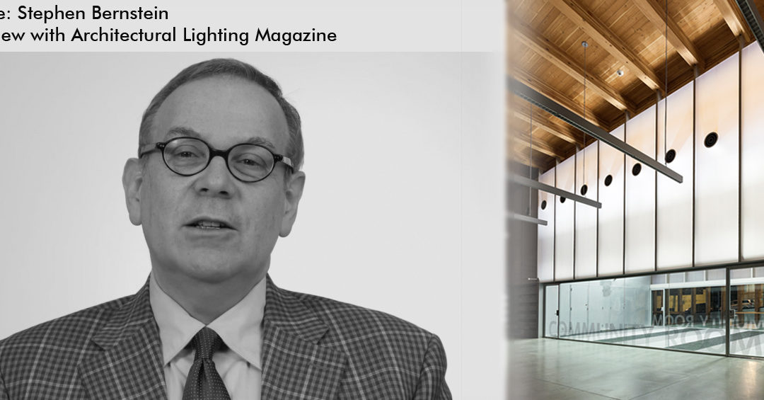 Stephen Bernstein talks lighting in A/L Magazine video feature